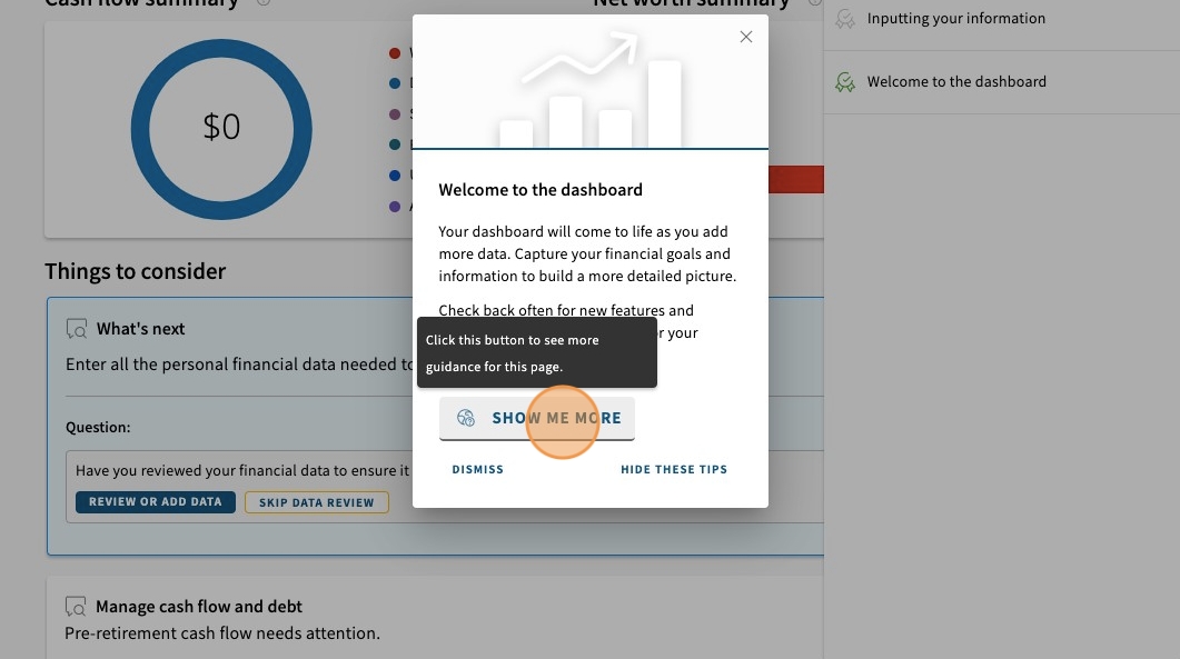 Welcome to the dashboard window. Show me more button is circled.