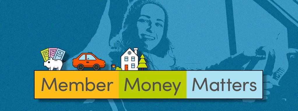 Member Money Matters